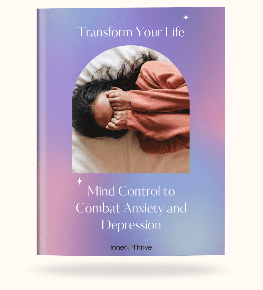 Transform Your Life: Mind Control to Combat Anxiety and Depression
